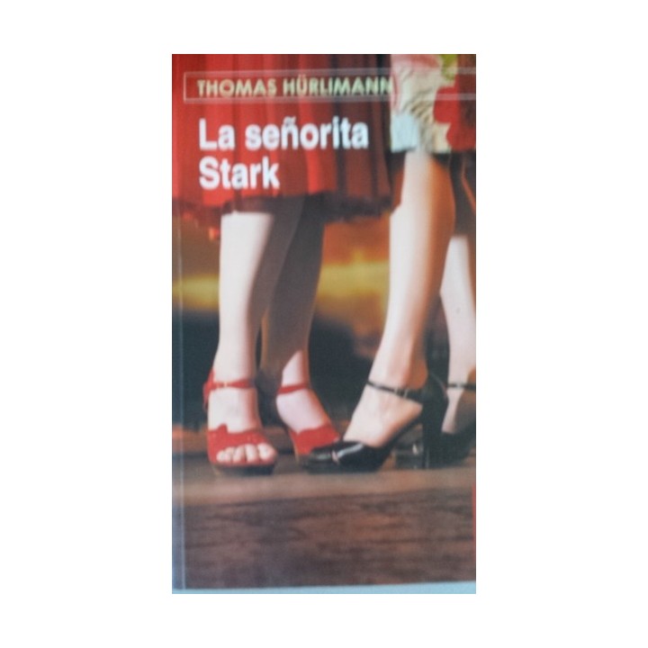 LA SEÑORITA STARK - Hürlimann, Thomas